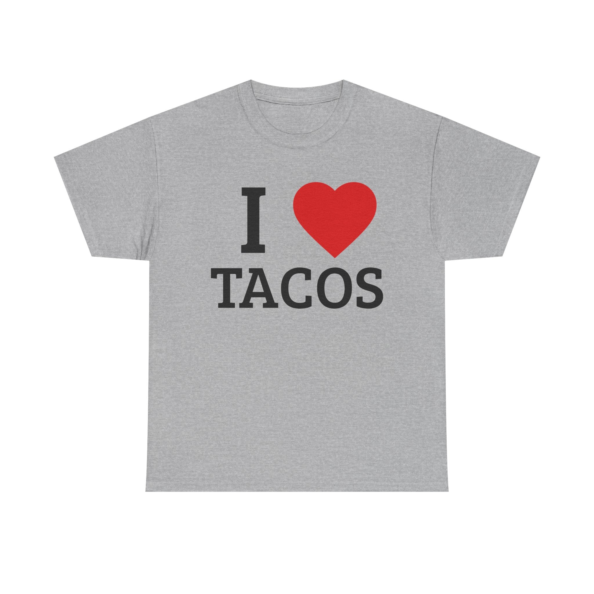 I <3 TACOs T-Shirt — Funny Adult Humor Graphic Tee