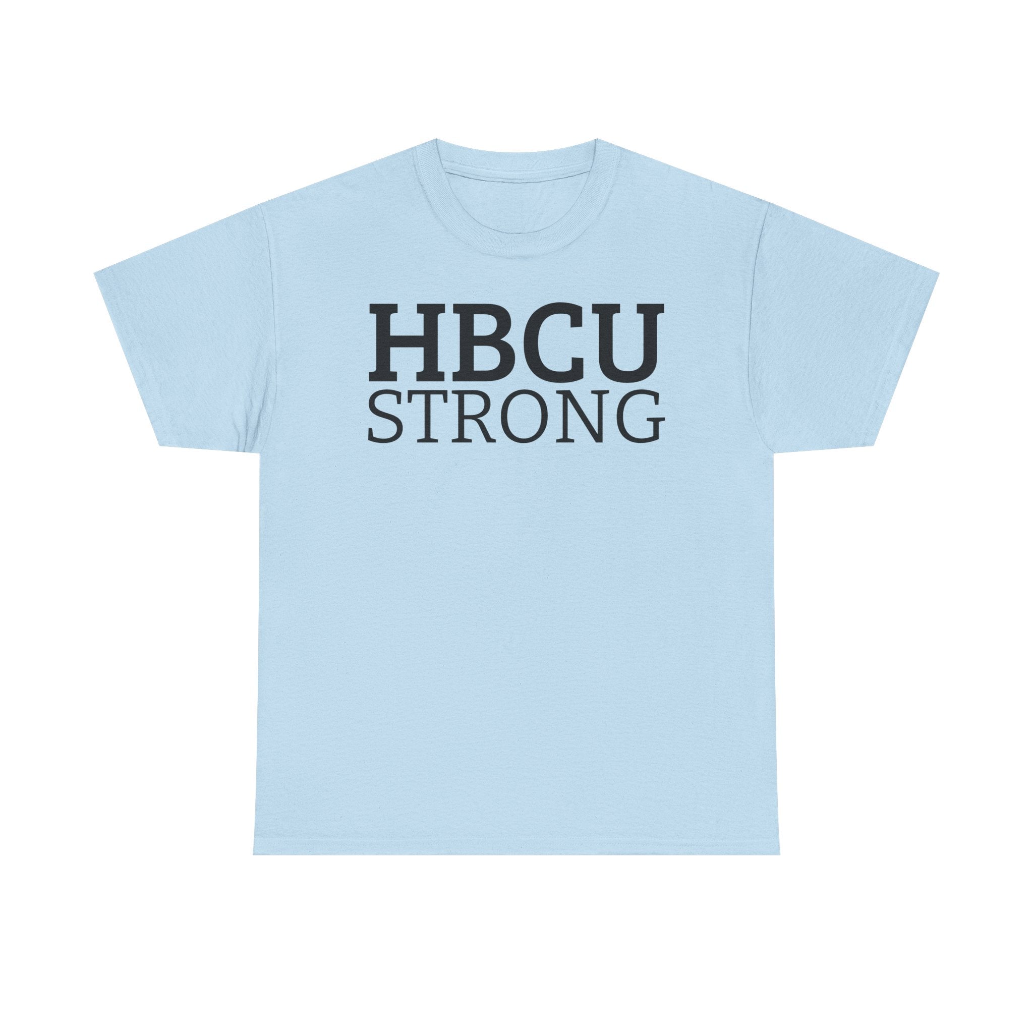 HBCU Strong T-Shirt