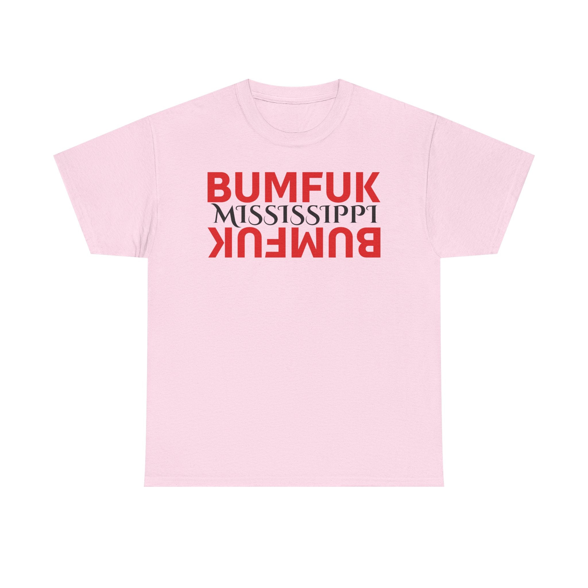 Bumfuk Mississippi Graphic Tee