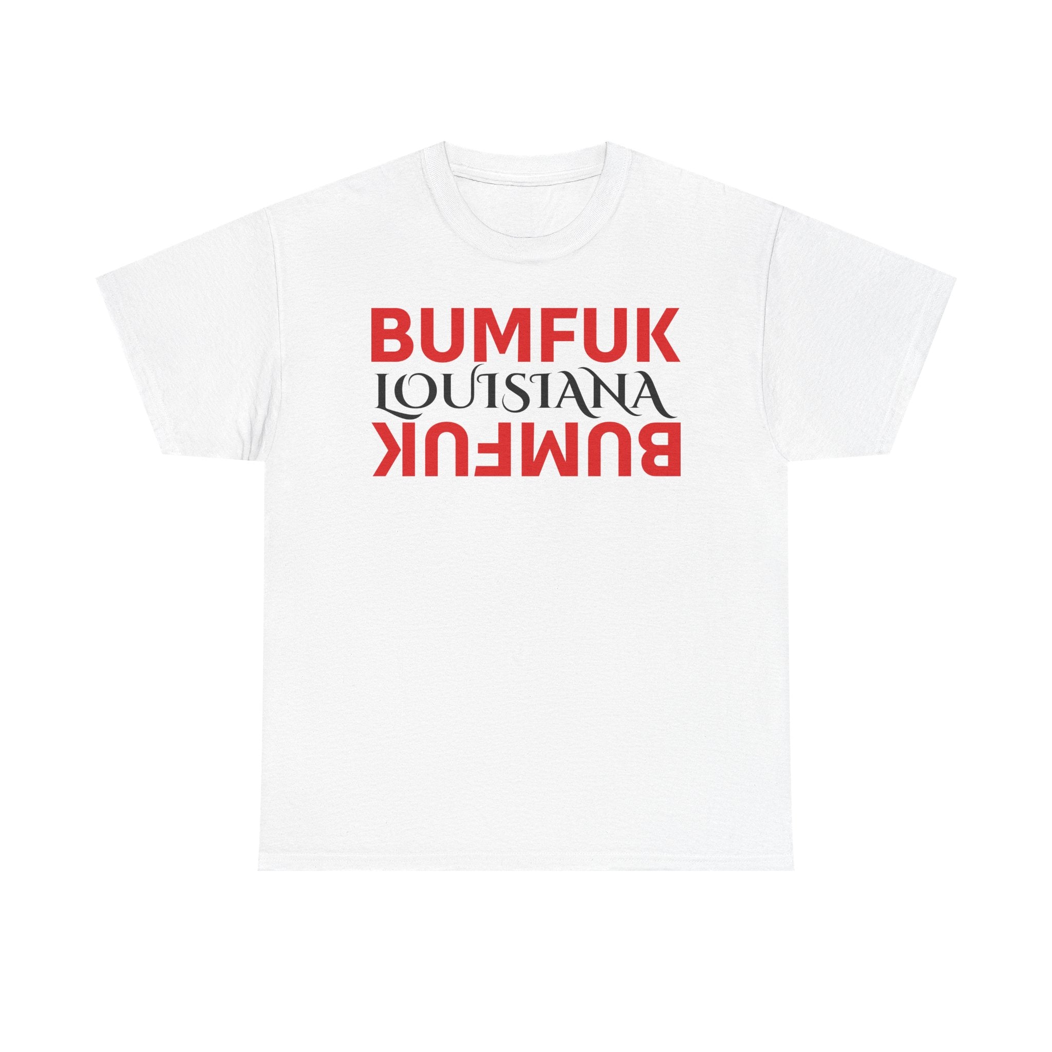 Bumfuk Louisiana Graphic Tee