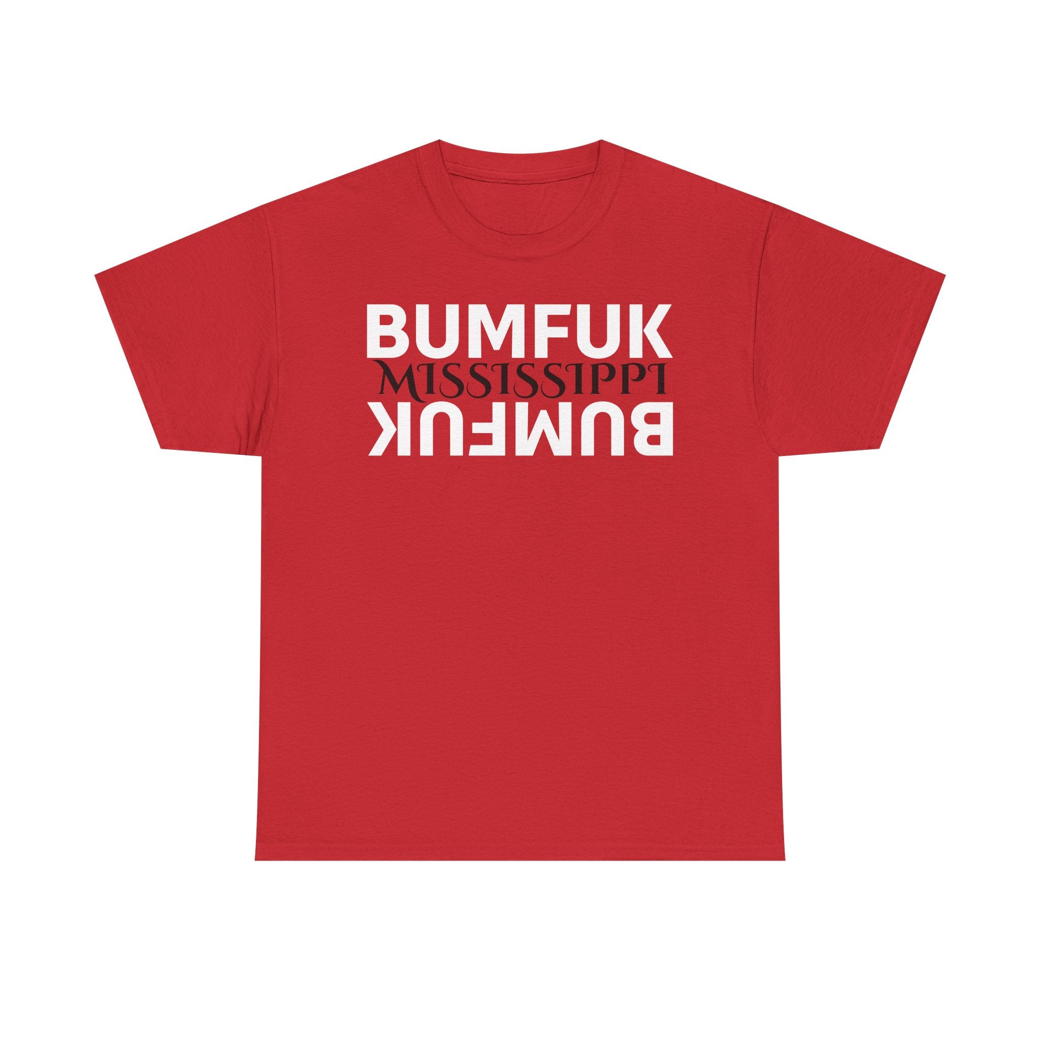 Bumfuk Mississippi Graphic Tee