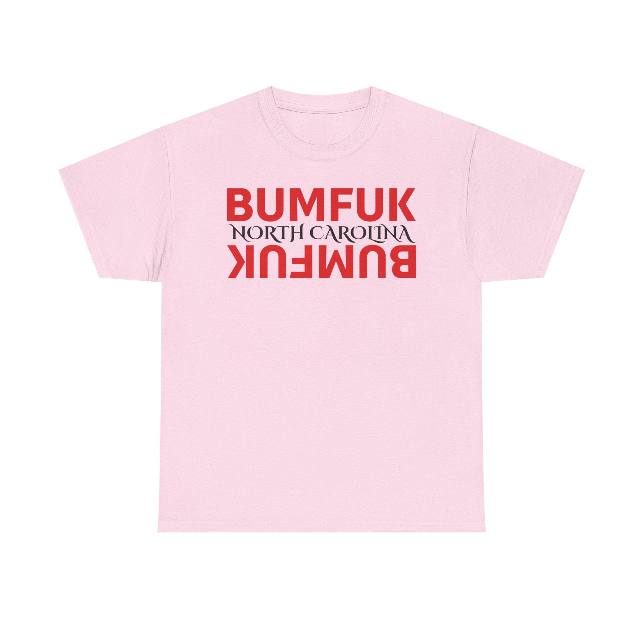 Bumfuk North Carolina Graphic Tee