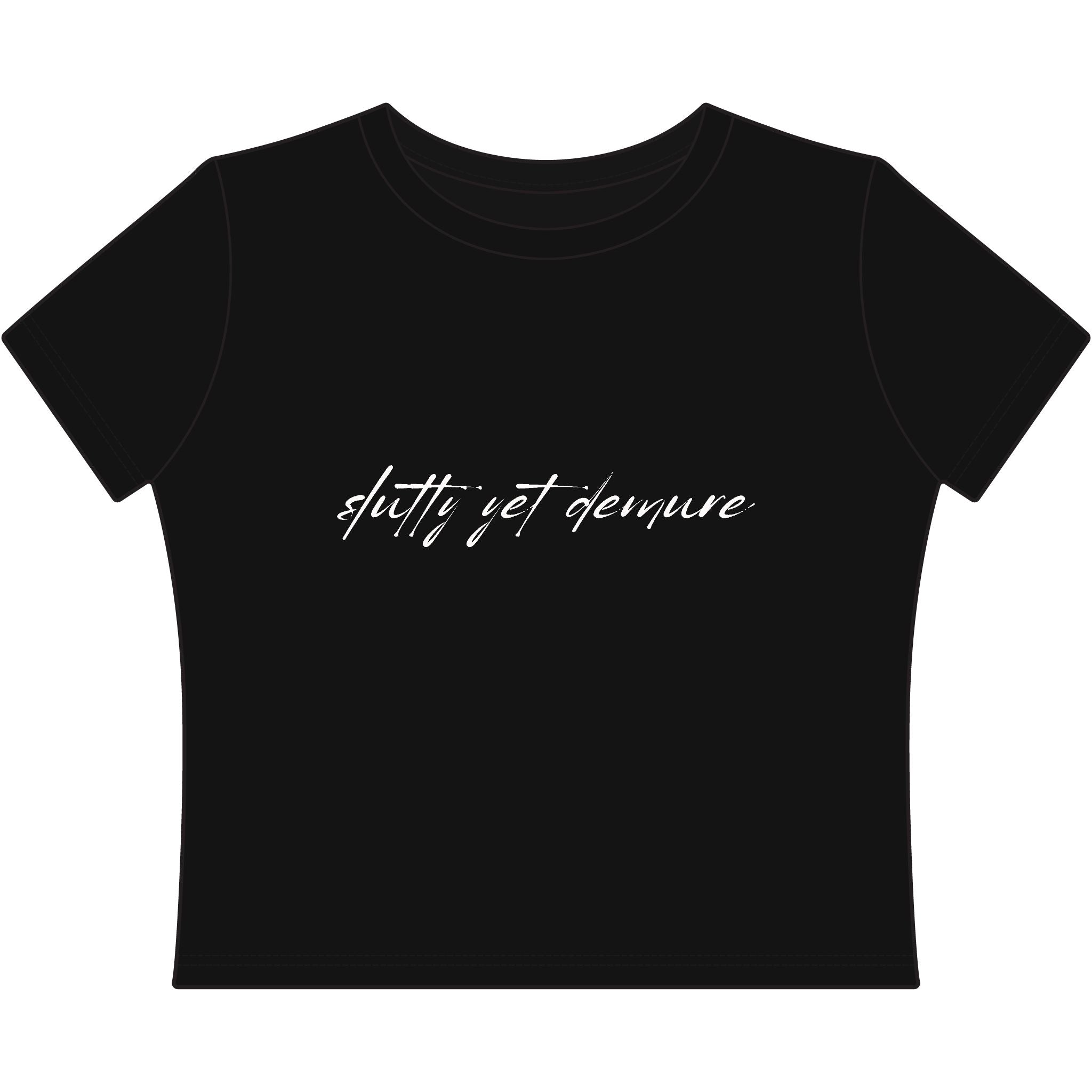 "Slutty Yet Demure" Women's Baby Tee — Script Graphic Crop T-Shirt