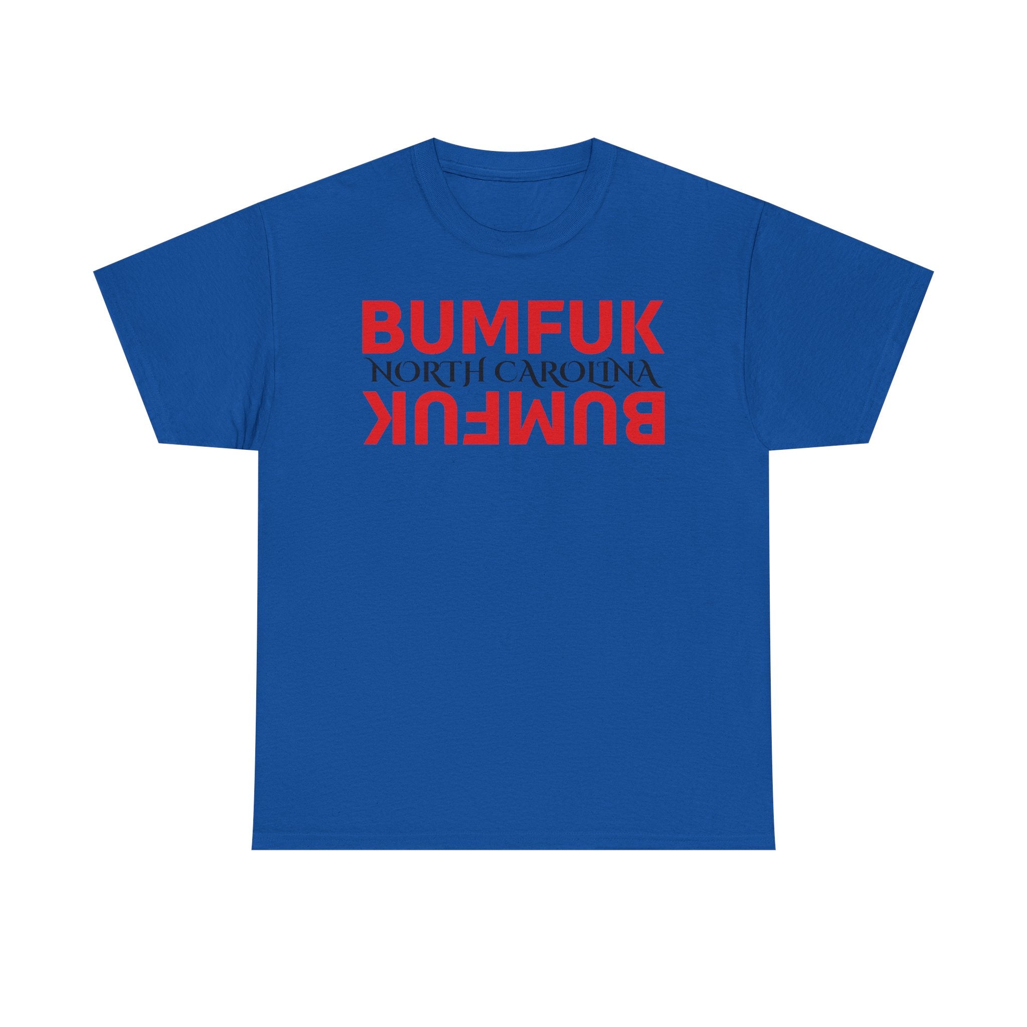 Bumfuk North Carolina Graphic Tee