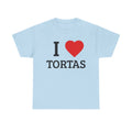 I <3 TORTAs T-Shirt — Funny Adult Humor Graphic Tee