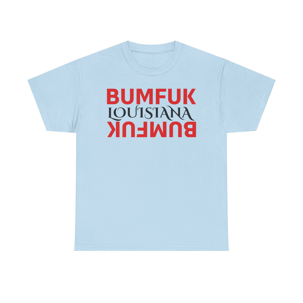 Bumfuk Louisiana Graphic Tee