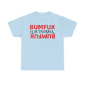 Bumfuk Louisiana Graphic Tee