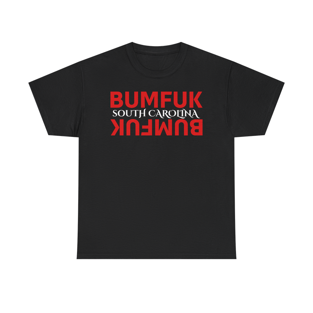 Bumfuk South Carolina Graphic Tee