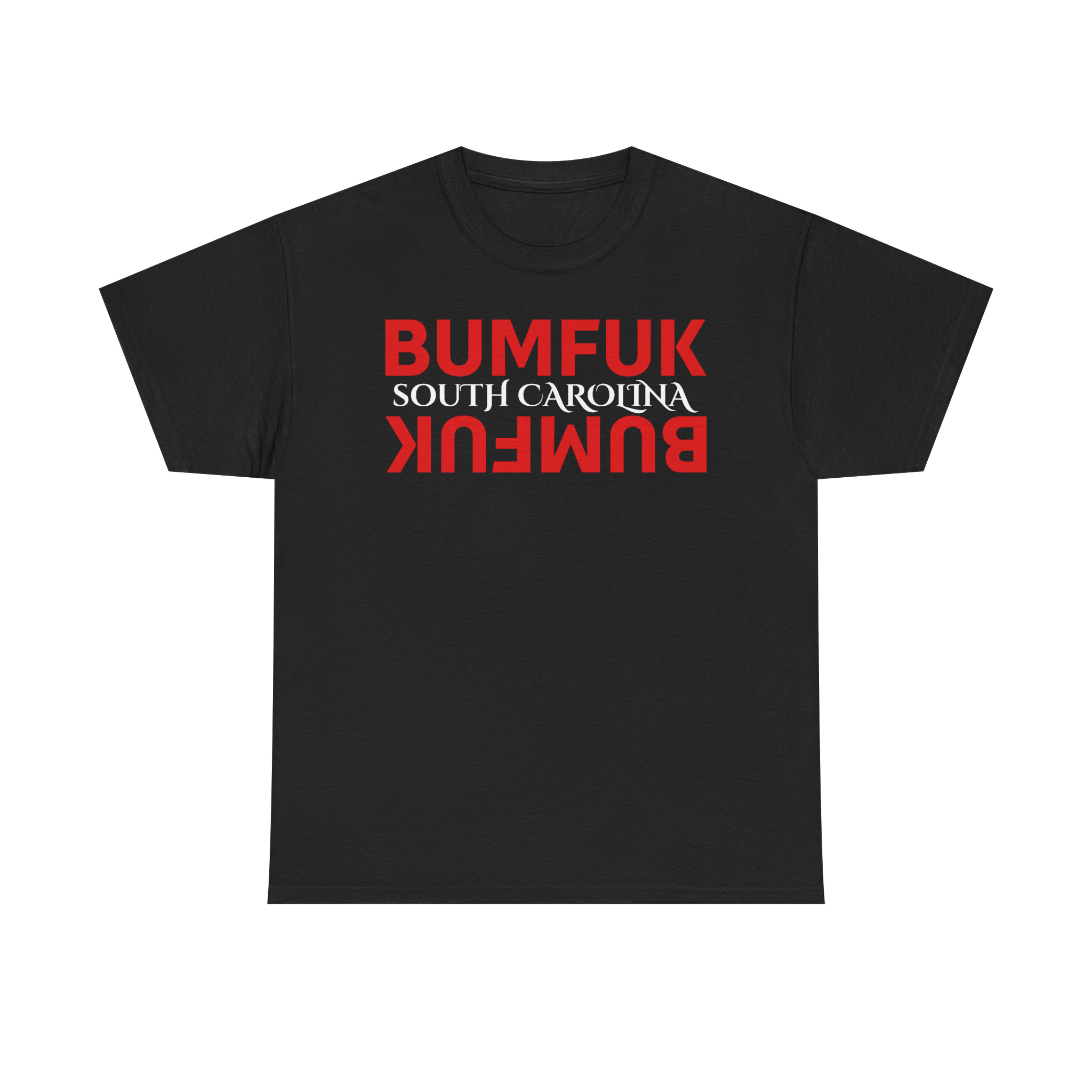 Bumfuk South Carolina Graphic Tee