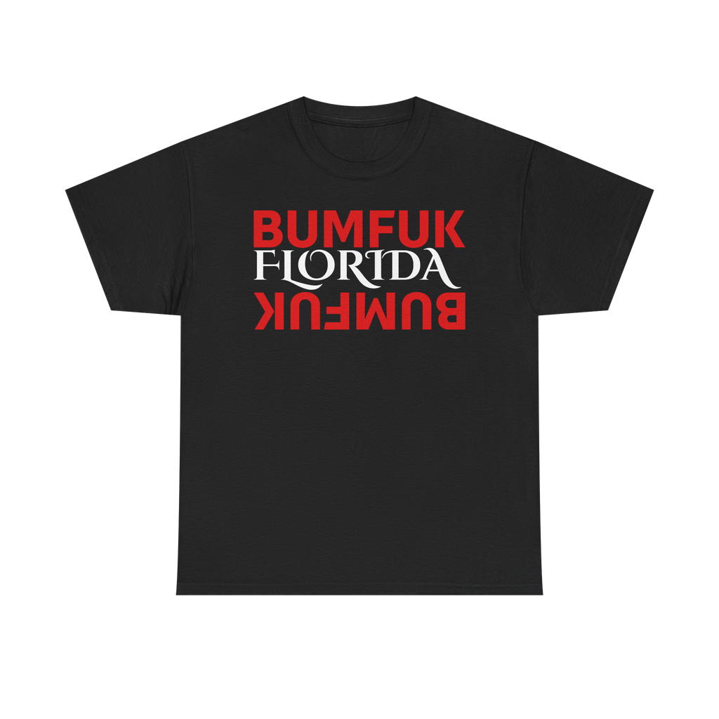 Bumfuk Florida Graphic Tee