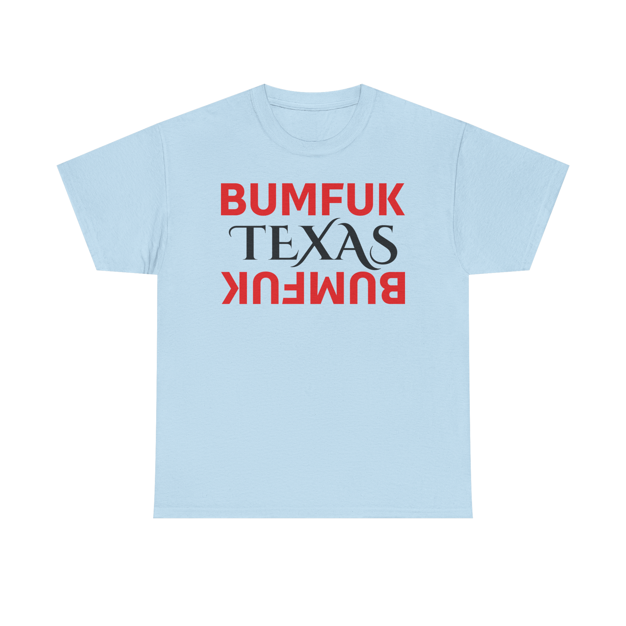 Bumfuk Texas Graphic Tee