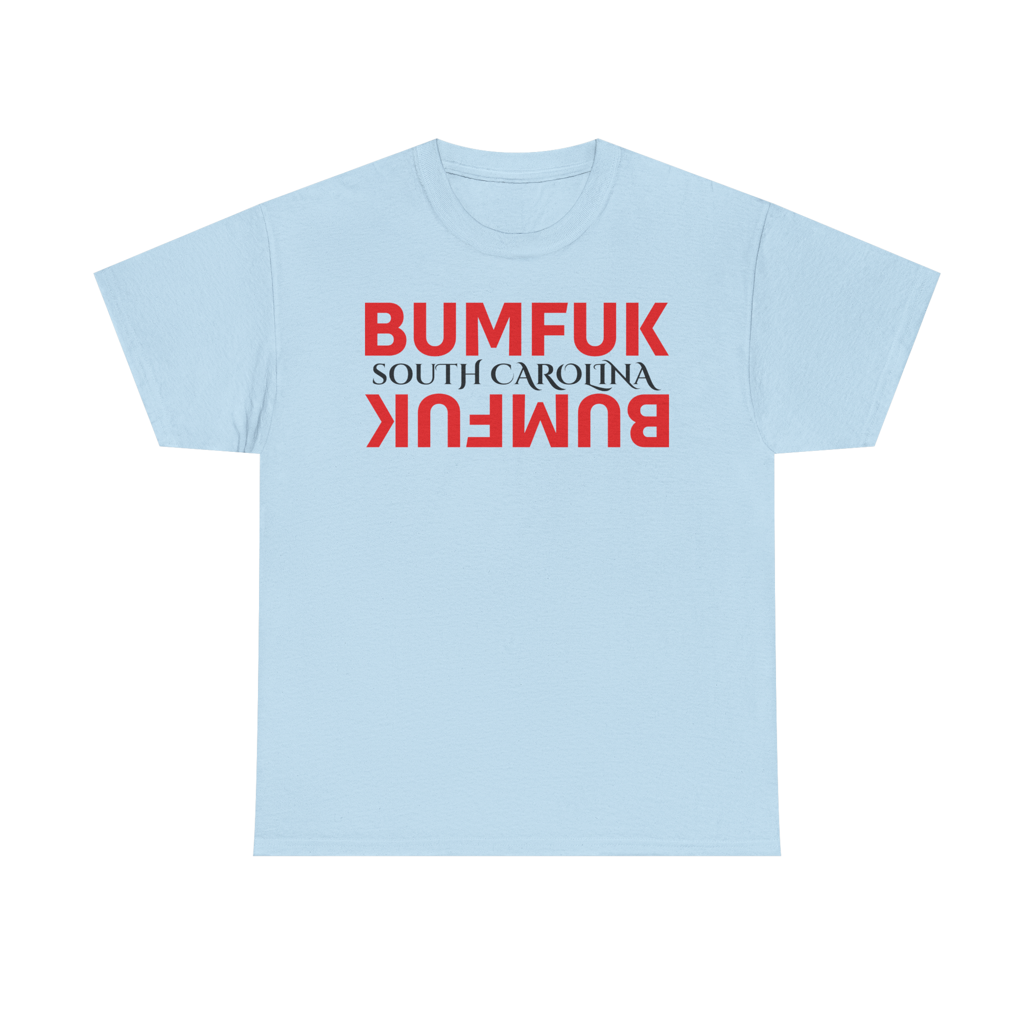 Bumfuk South Carolina Graphic Tee