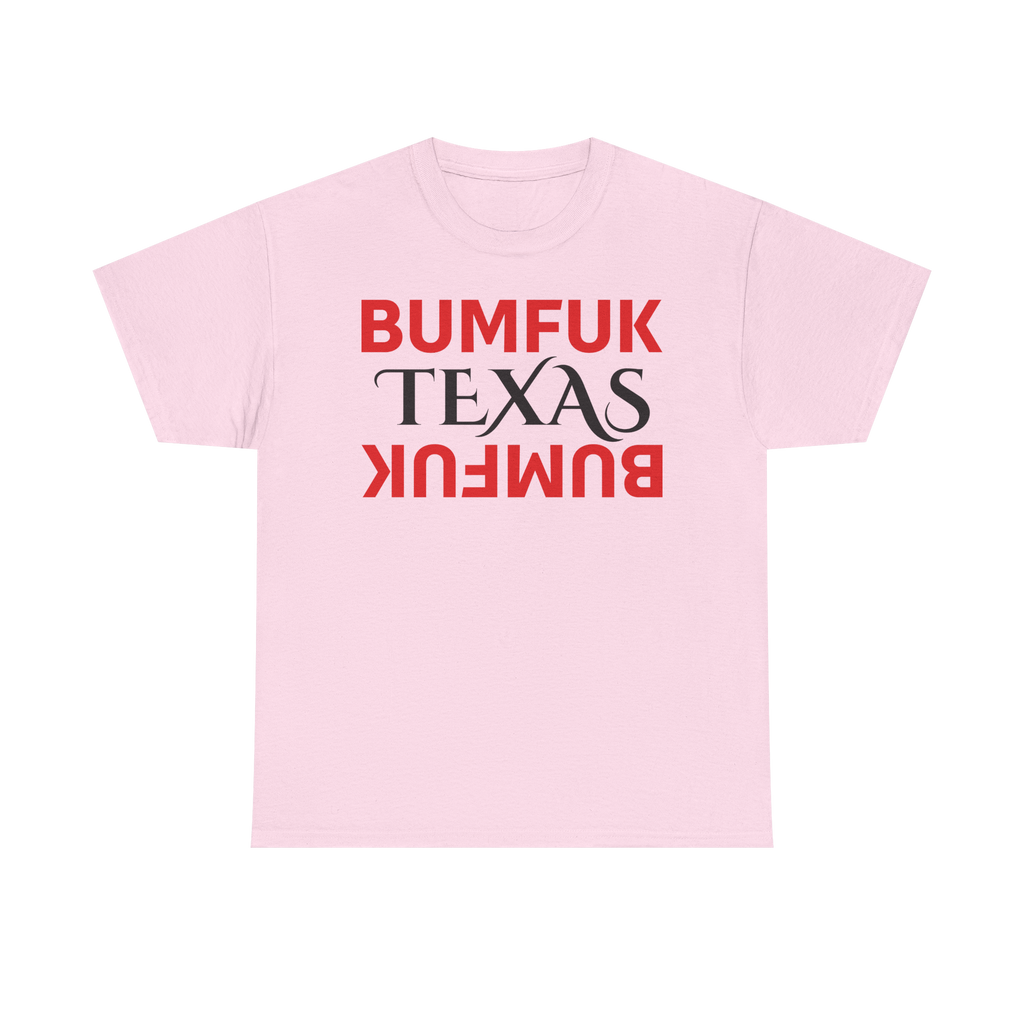 Bumfuk Texas Graphic Tee