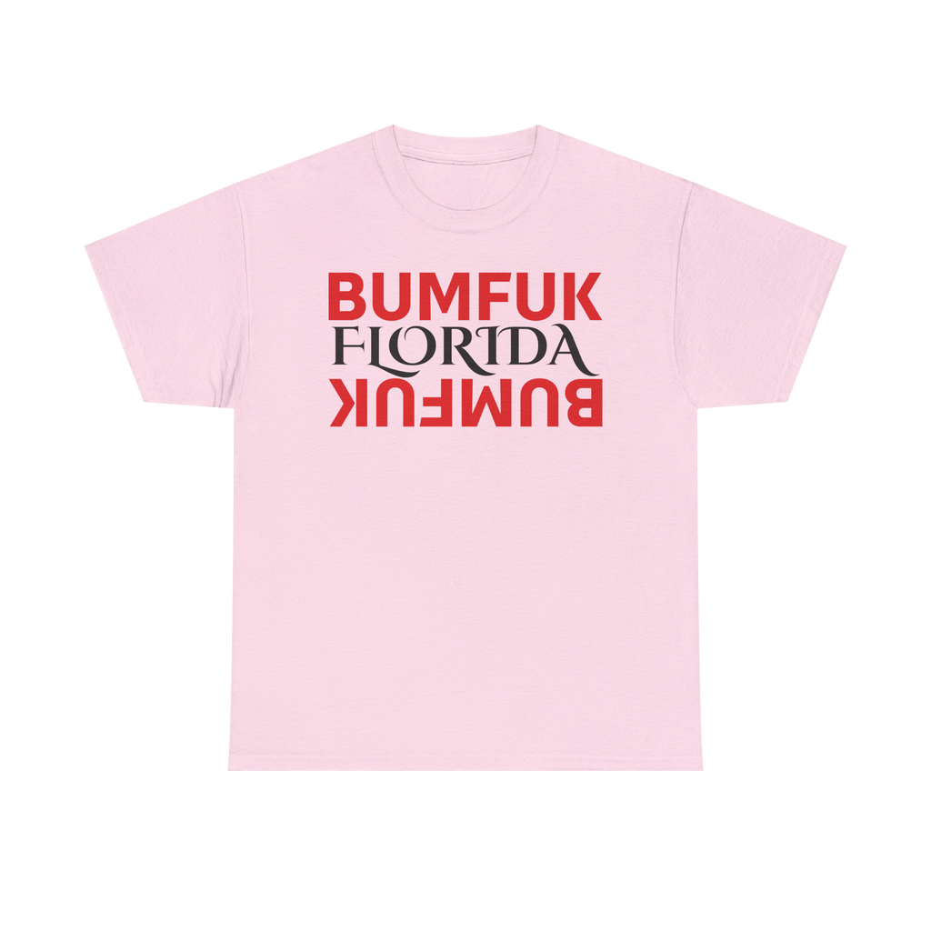 Bumfuk Florida Graphic Tee