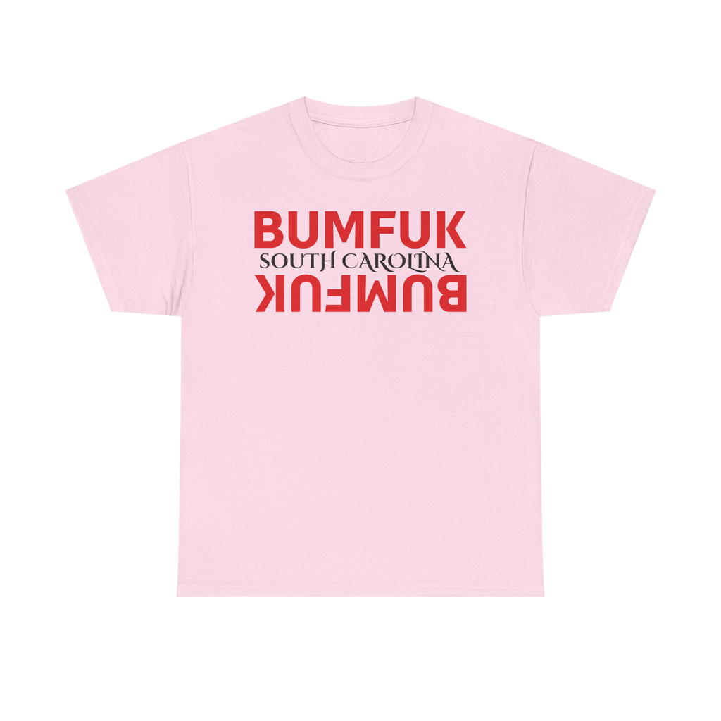 Bumfuk South Carolina Graphic Tee
