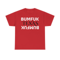 Bumfuk Texas Graphic Tee