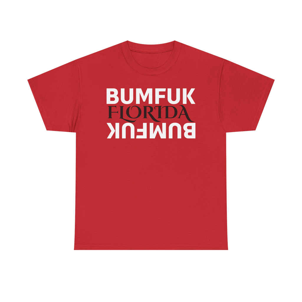 Bumfuk Florida Graphic Tee