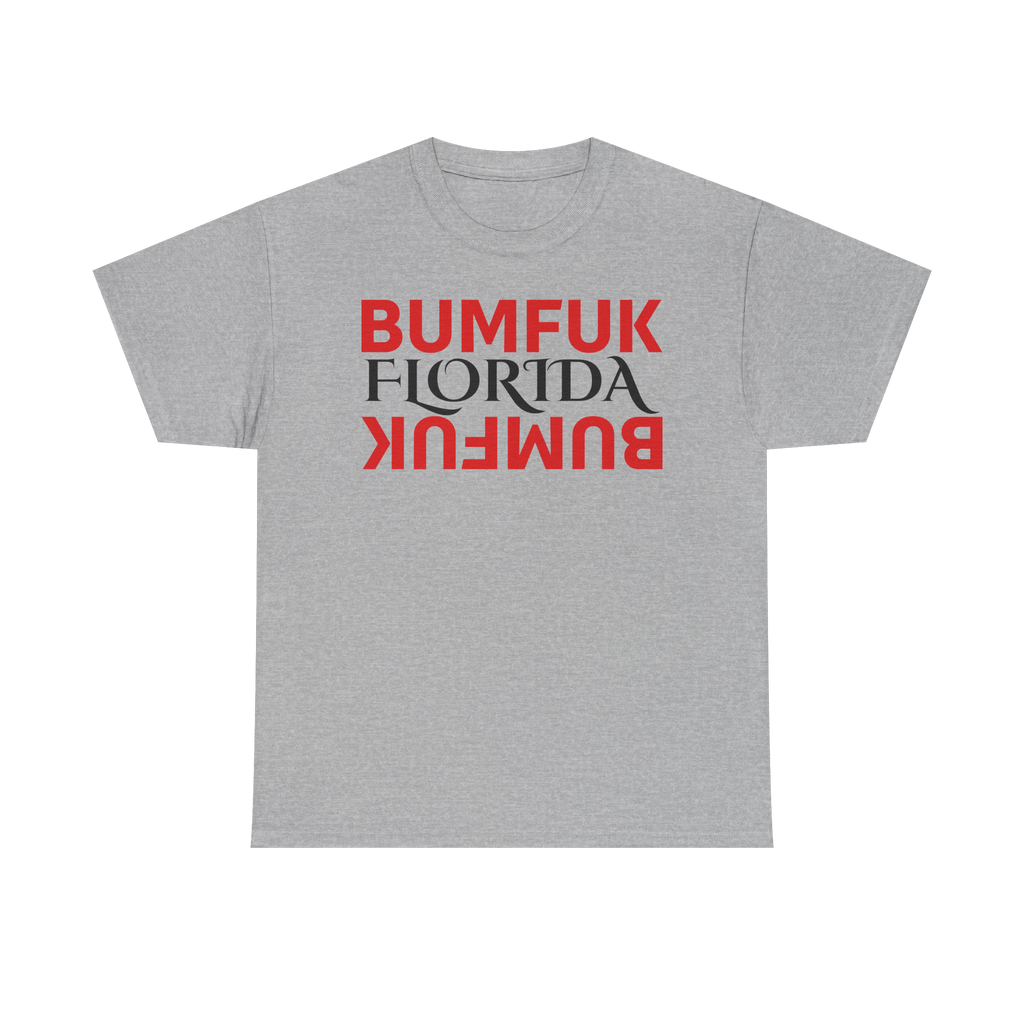 Bumfuk Florida Graphic Tee