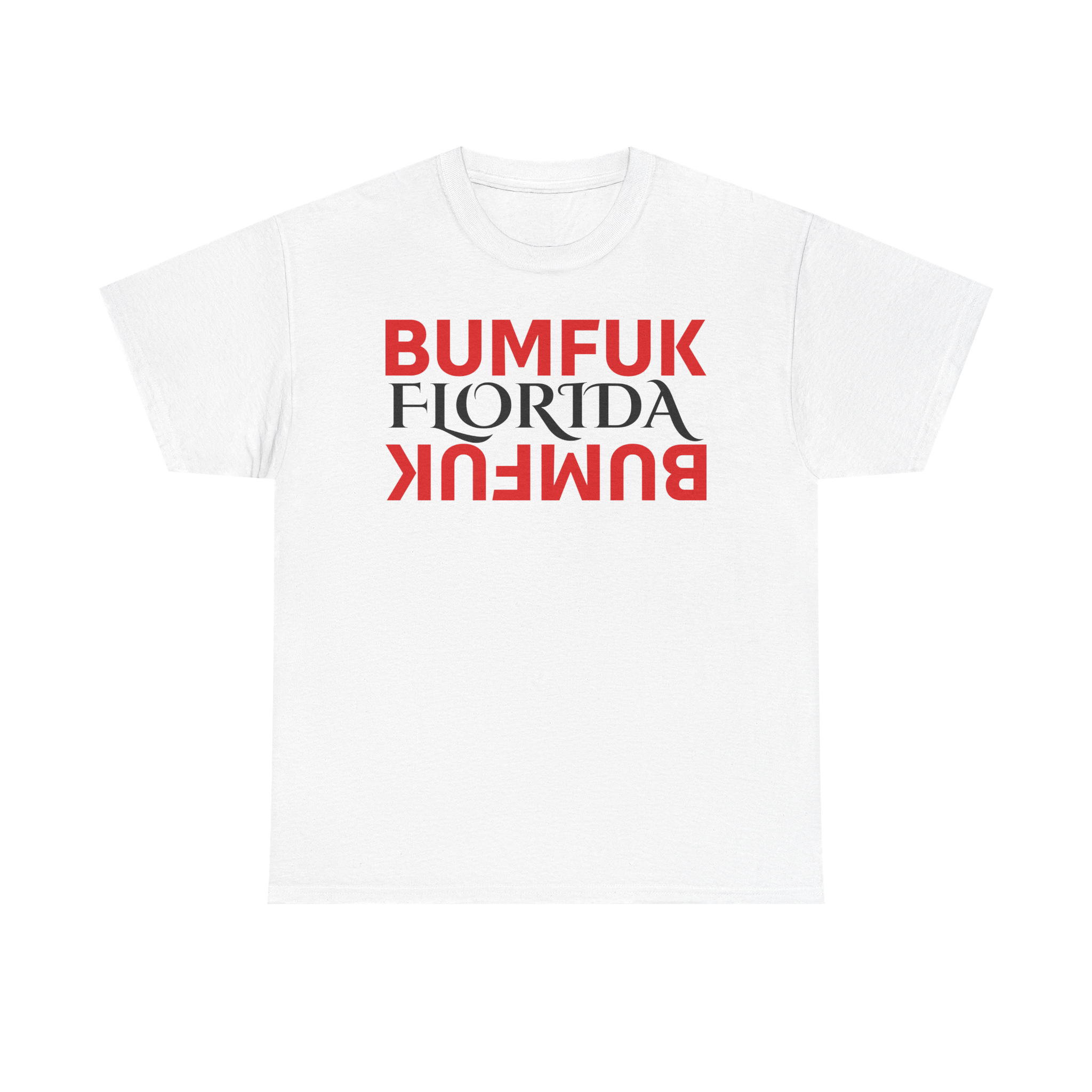 Bumfuk Florida Graphic Tee