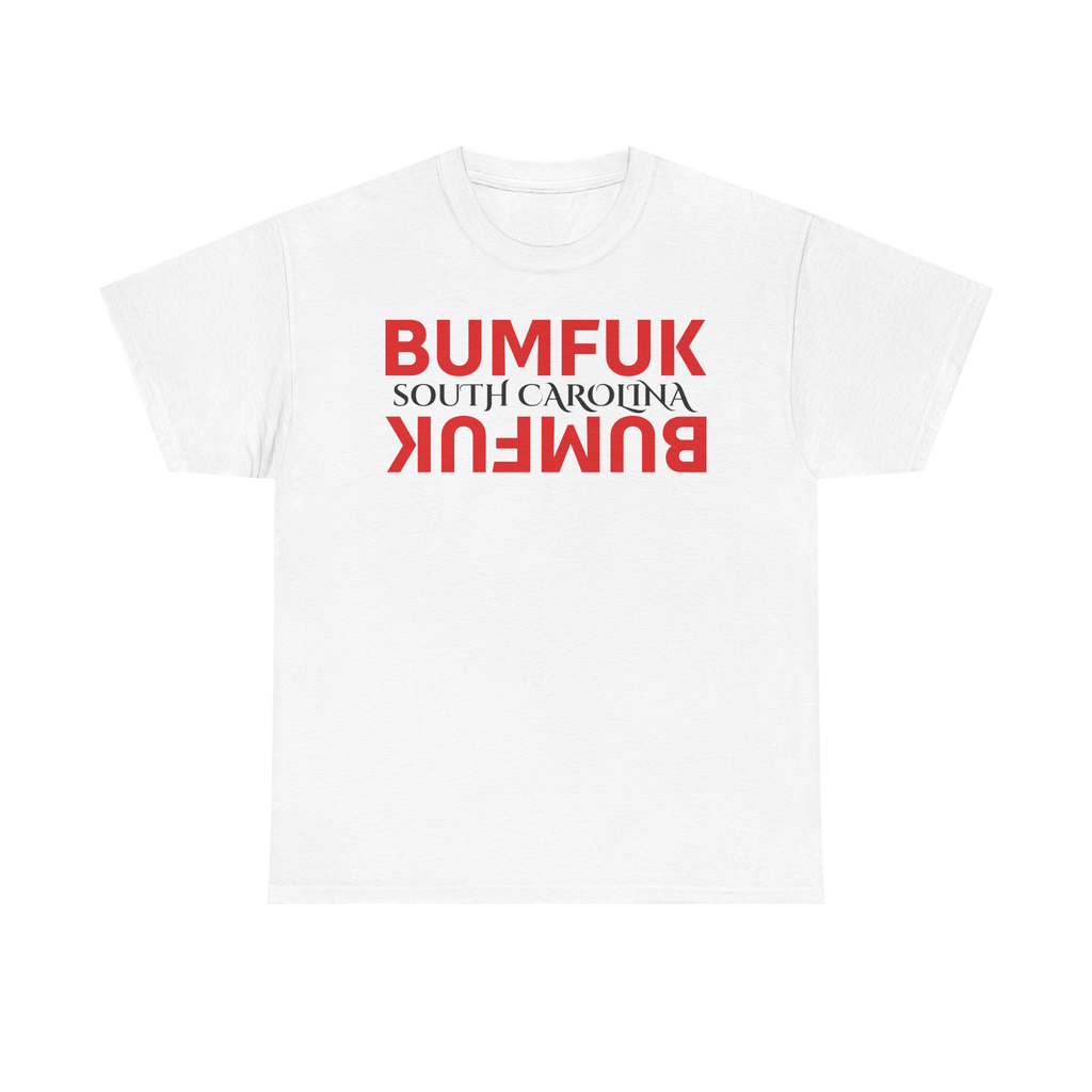 Bumfuk South Carolina Graphic Tee