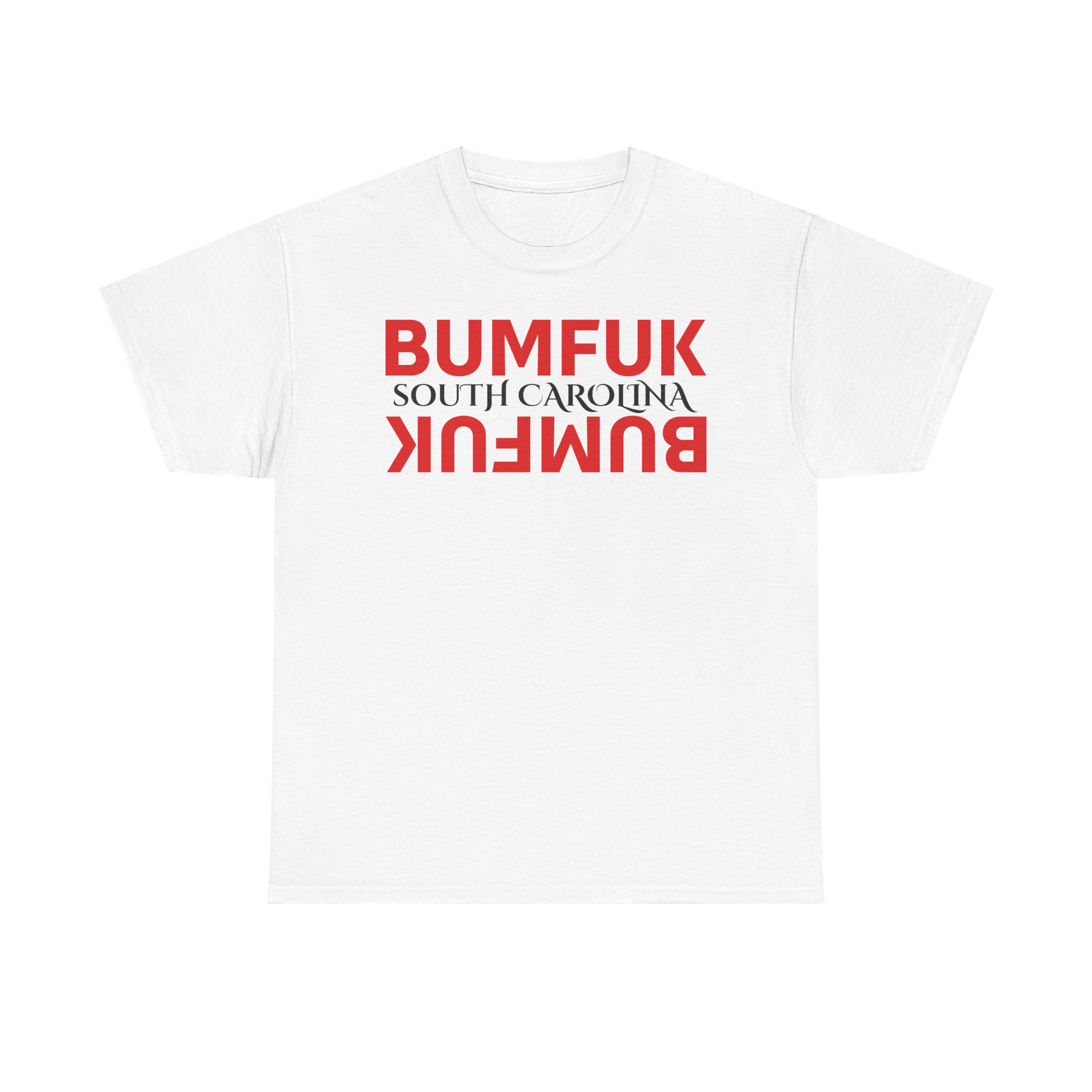 Bumfuk South Carolina Graphic Tee