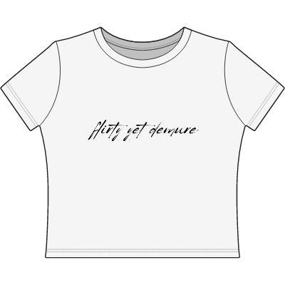 "Flirty Yet Demure" Women's Baby Tee — Script Graphic Crop T-Shirt