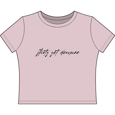 "Flirty Yet Demure" Women's Baby Tee — Script Graphic Crop T-Shirt
