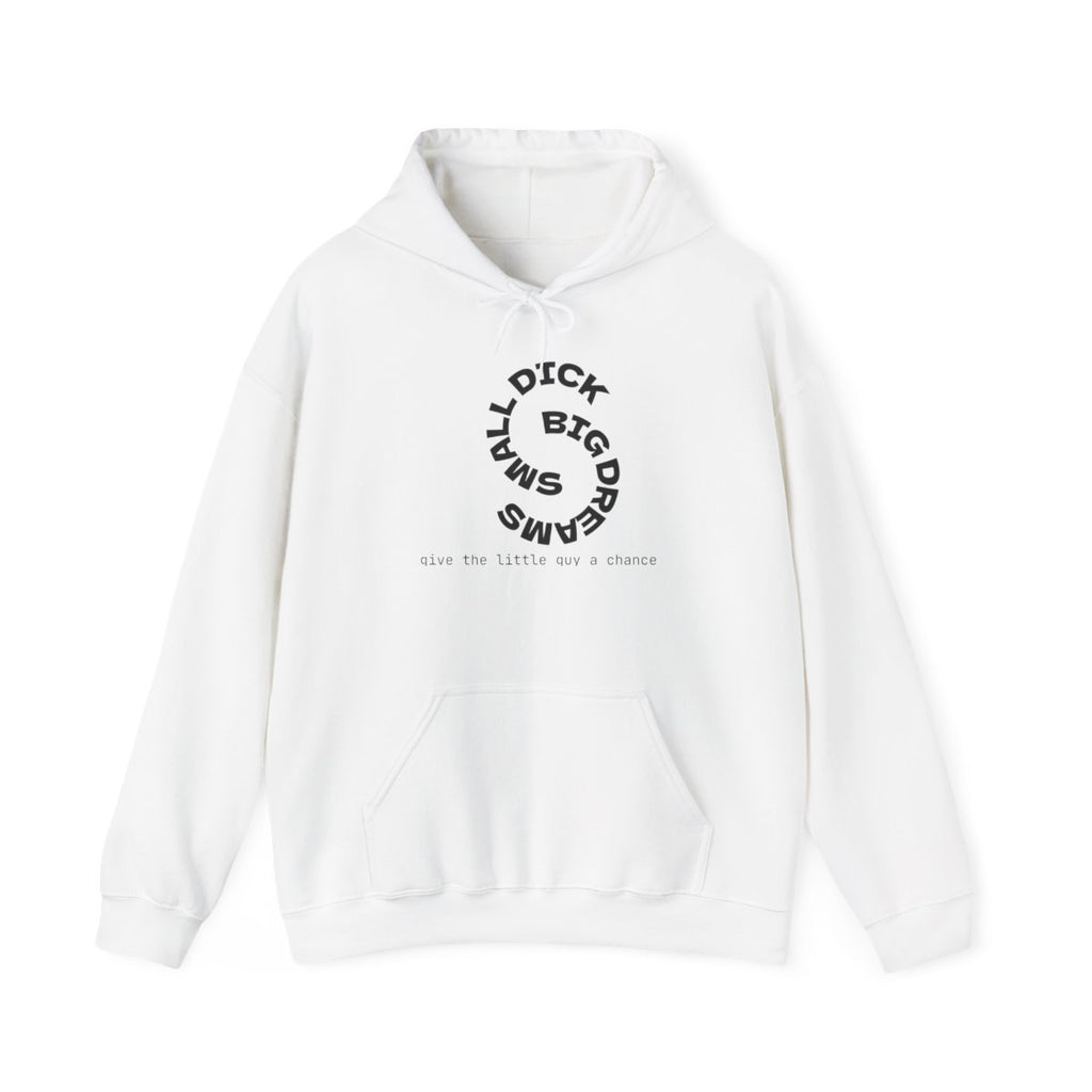Hoodie — "Small Dick Big Dreams" Circular Text Pullover